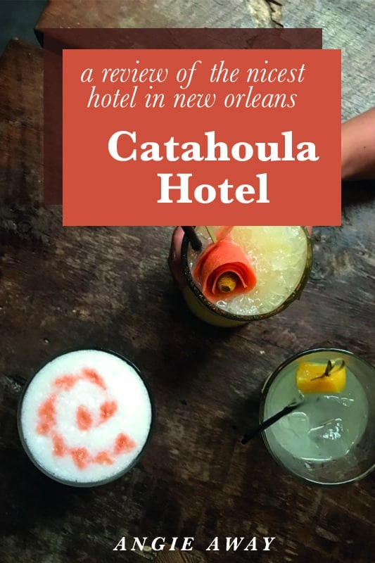 catahoula hotel in new orleans review