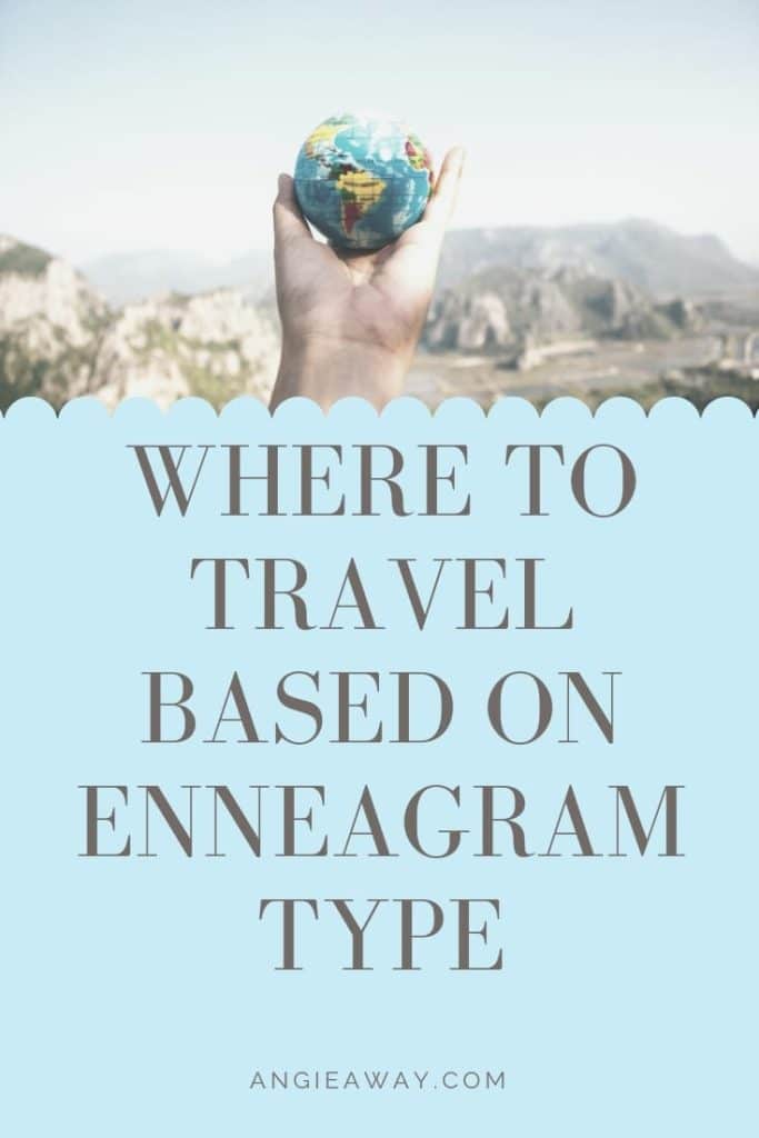 Travel Destinations based on the Enneagram