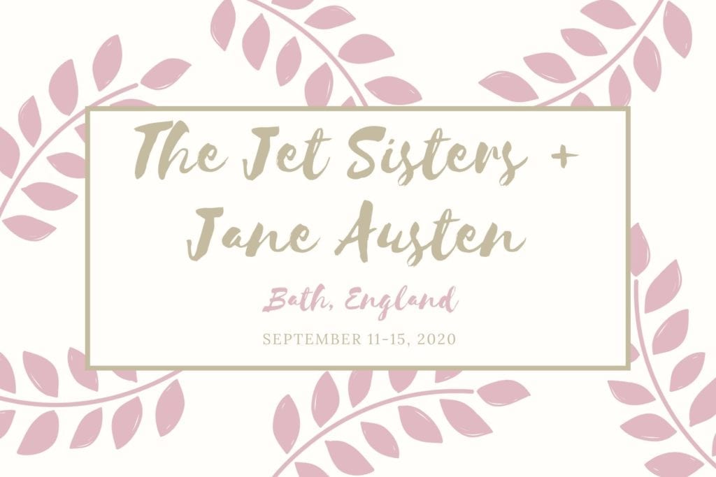 Jane Austen Jet Sisters Group Trip